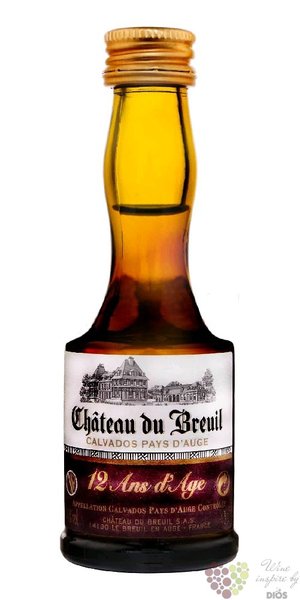 Chateau du Breuil  12 ans dAge  Calvados Pays dAuge 41% vol.  0.03 l