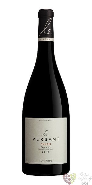 Syrah „ le Versant ” 2019 Languedoc Roussillon Igp vignobles Foncalieu  0.75 l