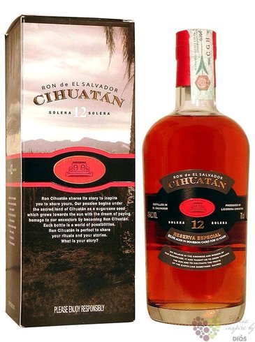 Cihuatn  Solera Reserva Especial  aged 12 years el Salvador rum 40% vol. 0.70 l