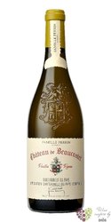 Chateau de Beaucastel blanc „ Vieilles vignes Roussanne ” 2018 Chateauneuf du Pape Aoc  0.75 l