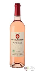 Grenache ros  Naturalys bio  Aoc 2016 Languedoc Roussillon igp Grard Bertrand  0.75 l