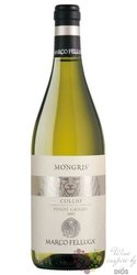 Pinot gris riserva  Mongris  2019 Collio Doc Marco Felluga  0.75 l