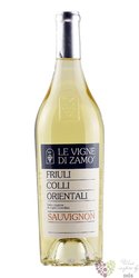 Sauvignon blanc 2016 Colli Orientali del Friuli Doc le Vigne di Zamo  0.75 l