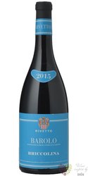 Barolo cru  Briccolina  Docg 2015 azienda agricola Rivetto  0.75 l