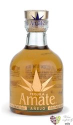 Amate „ Aňejo ” 100% of Blue agave Mexican tequila 40% vol.   0.70 l