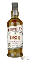 Dunvilles Belfast  1808  Irish whiskey Echlinville 40% vol.  0.70 l