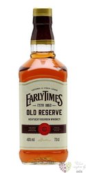 Early Times Kentucky straight bourbon whiskey 40% vol.  0.70 l